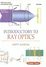 Introduction to Ray Optics / Saxena, Arpit 
