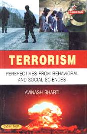 Terrorism: Perspectives from Behavioral and Social Sciences / Bharti, Avinash 