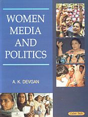 Women Media and Politics / Devgan, A.K. 