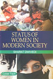 Status of Women in Modern Society / Dwivedi, Sharat 