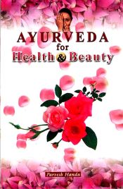 Ayurveda for Health and Beauty / Handa, Parvesh 