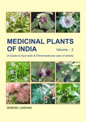Medicinal Plants of India; 3 Volumes / Jadhav, Dinesh 