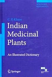 Indian Medicinal Plants: An Illustrated Dictionary / Khare, C.P. 