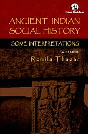 Ancient Indian Social History: Some Interpretations / Thapar, Romila 