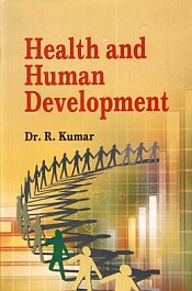 Health and Human Development / Kumar, R. 