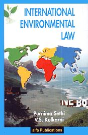 International Environmental Law / Sethi, Purnima & Kulkarni, V.S. 