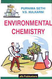 Environmental Chemistry / Sethi, Purnima & Kulkarni, V.S. 