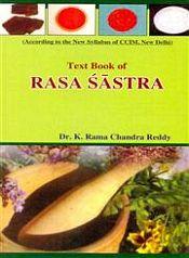 Text Book of Rasa Sastra [According to the New Syllabus of CCIM, New Delhi] / Reddy, K. Rama Chandra (Dr.)