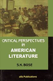 Critical Perspectives in American Literature / Bose, S.K. 