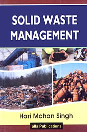 Solid Waste Management / Singh, Hari Mohan 