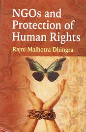 NGOs and Protection of Human Rights / Dhingra, Rajni Malhotra 