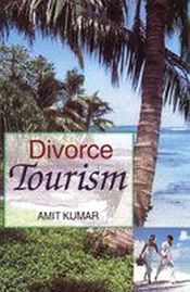 Divorce Tourism / Kumar, Amit 