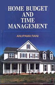 Home Budget and Time Management / Rani, Anupama 