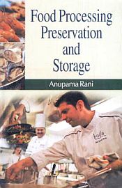 Food Processing Preservation and Storage / Rani, Anupama 