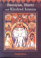 Bamiyan, Hariti and Kindred Iconics / Sharma, Nirmala 