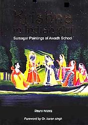 Krishna in Indian Art: Sursagar Paintings of Awadh School / Mishra, Neeru 