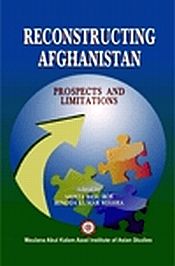 Reconstructing Afghanistan: Prospects and Limitations / Azad, Maulana Abul Kalam 