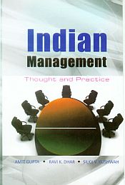 Indian Management: Thought and Practice / Gupta, Amit; Dhar, Ravi K. & Kushwah, Silky V. 
