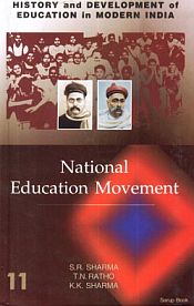 History and Development of Education in Modern India; Volumes 11 to 15 / Sharma, S.R.; Ratho, T.N. & Sharma, K.K. 