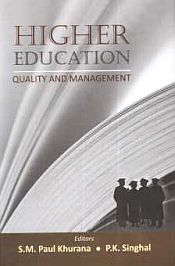 Higher Education: Quality and Management / Khurana, S.M. & Singhal, P.K. 