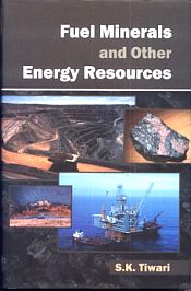 Fuel Minerals and Other Energy Resources; 2 Volumes / Tiwari, S.K. 
