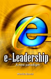 E-Leadership: A New Paradigm / Bansal, Monika 