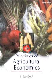 Principles of Agricultural Economics / Sundar, I 