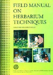 Field Manual on Herbarium Techniques / Singh, H.B. & Subramaniam, B. 