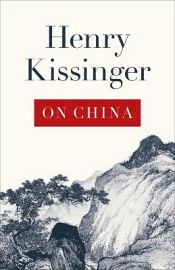 On China / Kissinger, Henry 