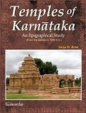 Temples of Karnataka: An Epigraphical Study (From the earliest to 1050 A.D.) / Bolar, Varija R. 
