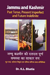 Jammu and Kashmir: Past Tense, Present Imperfect and Future Indefinite / Bhatia, K.L. (Dr.)