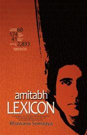 Amitabh Lexicon / Somaaya, Bhawana 