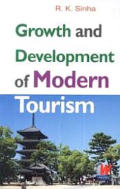 Growth and Development and Modern Tourism / Sinha, R.K. 