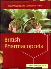 British Pharmacopoeia: Comparing the Strenght of its Various Preparations (4 Volumes) / Squire, Peter Wyatt 