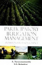 Participatory Irrigation Management: Evolution, Perception and Impact / Narayanamoorthy, A. & Kalamkar, S.S. 
