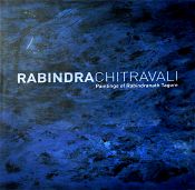 Rabindra Chitravali: Paintings of Rabindranath Tagore; 4 Volumes / Kumar, R. Siva (Ed.) (Prof.)