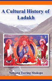 A Cultural History of Ladakh / Shakspo, Nawang Tsering 