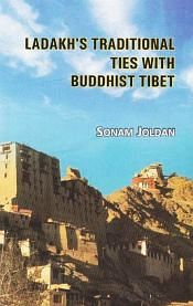 Ladakh's Traditional Ties with Buddhist Tibet / Joldan, Sonam 