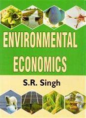 Environmental Economics / Singh, S.R. 