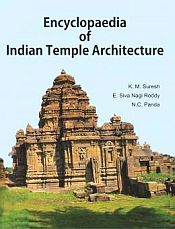 Encyclopaedia of India Temple Architecture; 3 Volumes / Suresh, K.M.; Reddy, E. Siva Nagi & Panda, N.C. 