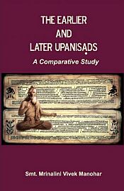 The Earlier and Later Upanisads / Manohar, Mrinalini Vivek 