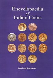 Encyclopaedia of Indian Coins; 2 Volumes / Srivastava, Prashant 
