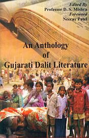 An Anthology of Gujarati Dalit Literature / Mishra, D.S. (Ed.)