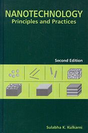 Nanotechnology: Principles and Practices / Kulkarni, Sulabha K. 