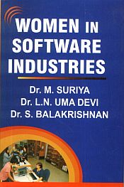 Women in Software Industries / Suriya, M.; Devi, L.N. Uma & Balakrishnan, S. (Drs.)