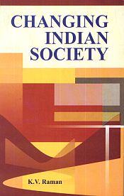 Changing Indian Society / Raman, K.V. 
