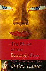 The Heart of the Buddha's Path / Dalai Lama, H.H. the XIV 