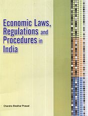 Economic Laws, Regulations and Procedures in India / Prasad, Chandra Shekhar 