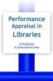 Performance Appraisal in Libraries / Prabhakar, G. & Rao, K. Somesekhara 
