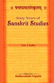 Sixty Years of Sanskrit Studies: 1950-2010; 2 Volumes / Tripathi, Radhavallabh (Ed.)